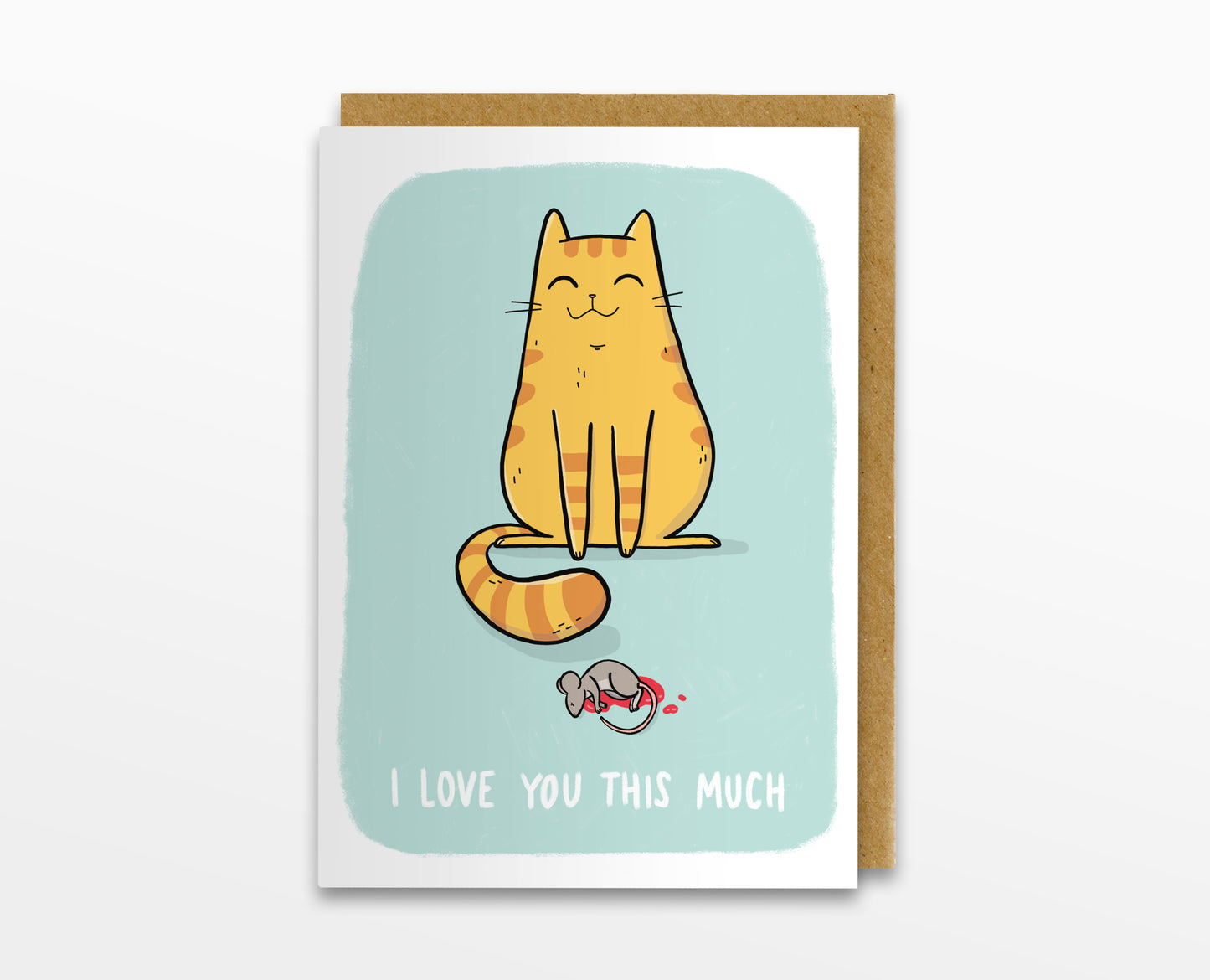 Love You This Much (Dead Mouse) Card