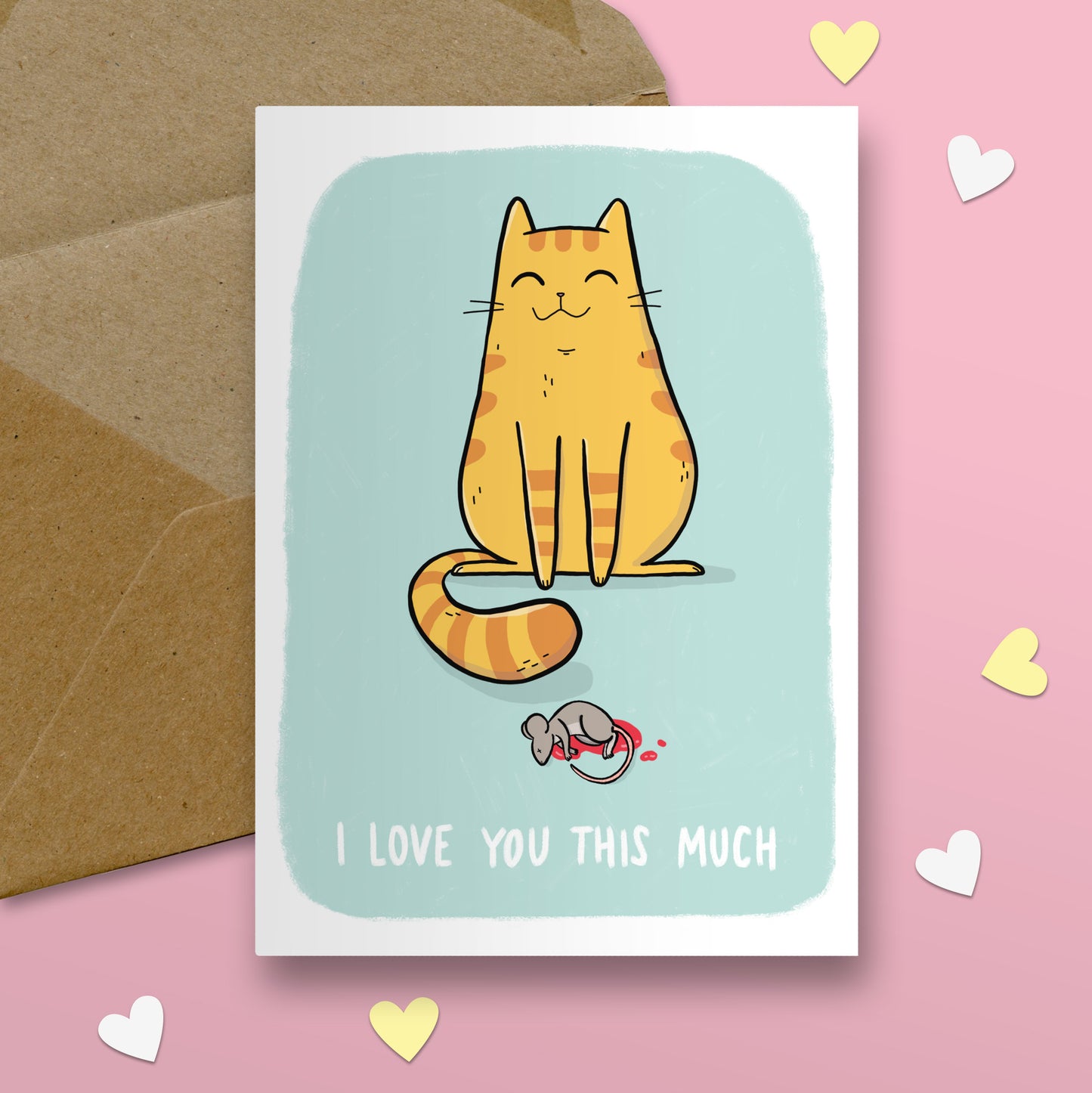 Love You This Much (Cat & Dead Mouse) Card