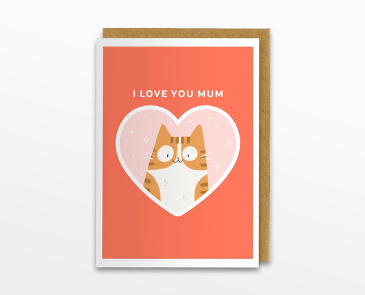 I Love You Mum Cat Card