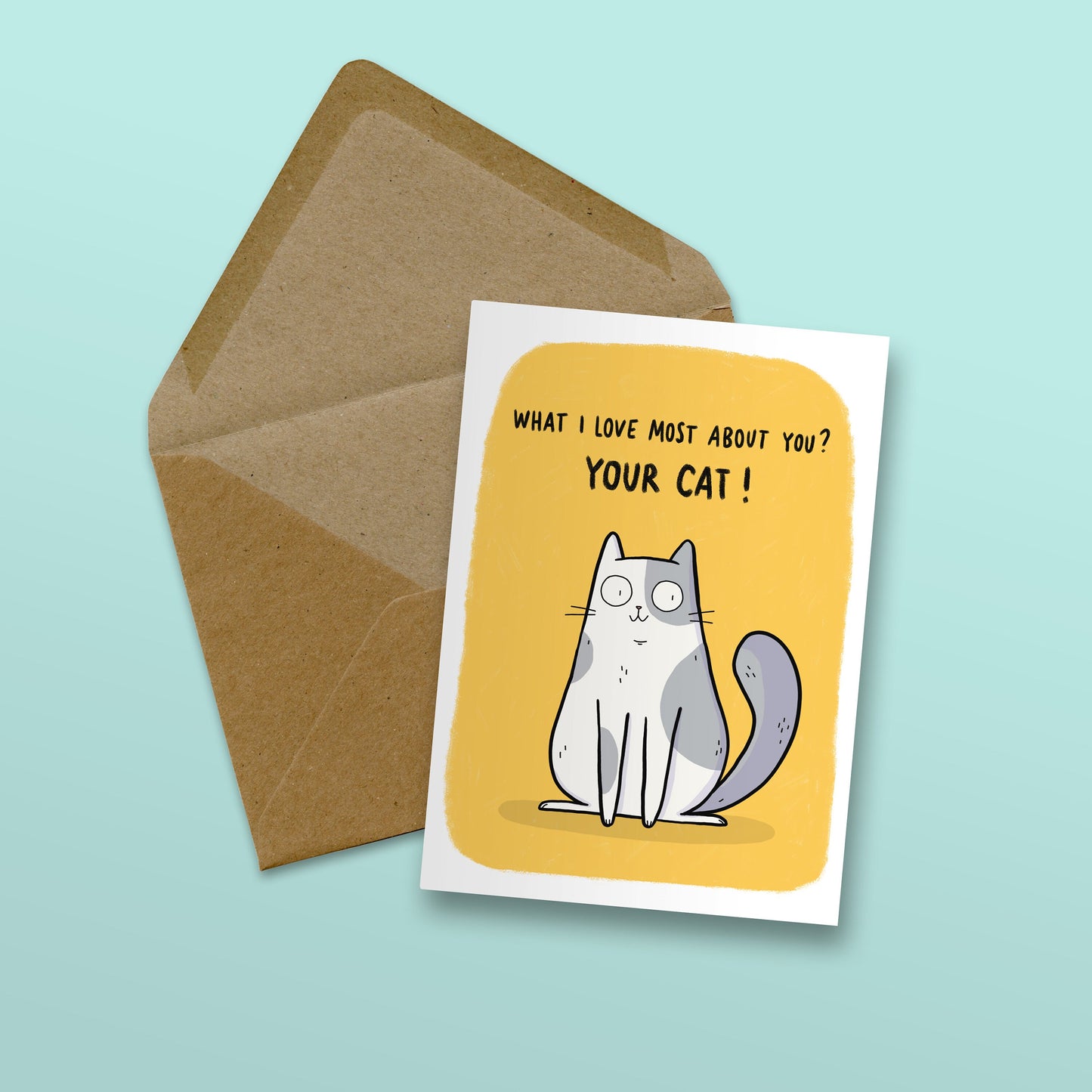 What I Love Most About You Cat Card