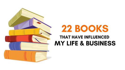 22 Books that have influenced my life and business