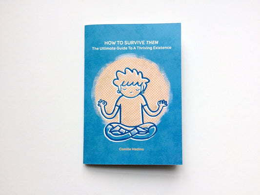 Zombie Zine - How To Survive Them: The Ultimate Guide To A Thriving Existence