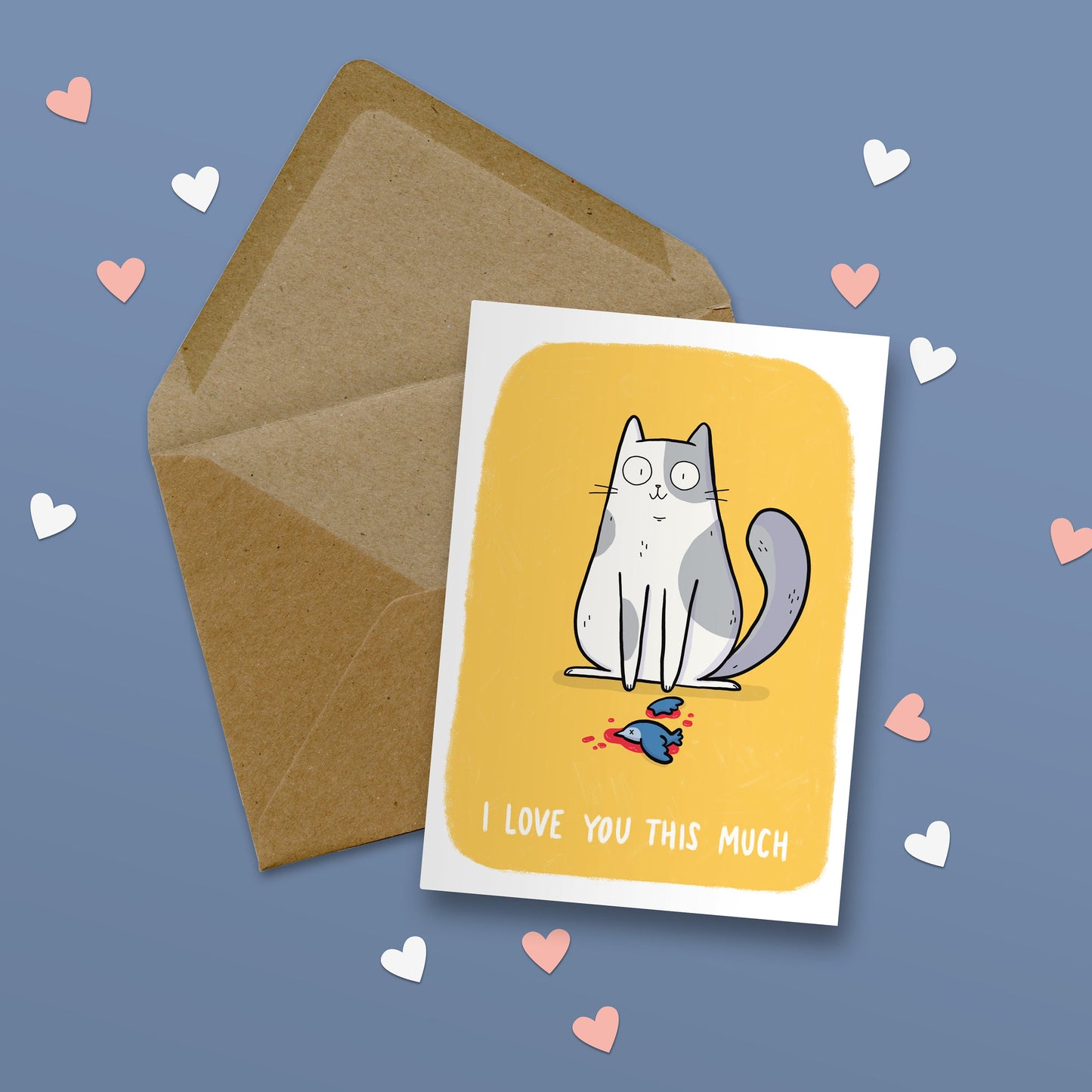 I Love You This Much Card, Cat And Dead Bird Greeting Card, Cat Greeting Card, Love Card, Valentine's Day